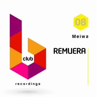 Remuera - Single by Meiwa