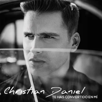 Te Has Convertido En Mi by Christian Daniel