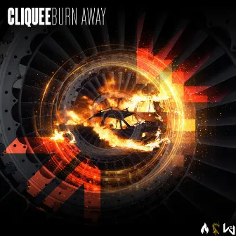 Burn Away by cliquee