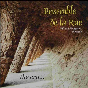 The Cry by Ensemble De La Rue