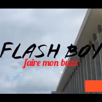 Faire Mon Buzz by Flash Boy