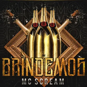 Brindemos by MC Scream