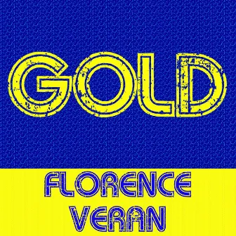 Gold: Florence Veran by Florence Veran