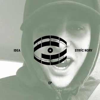 Idea x Strýc Nory EP by Idea