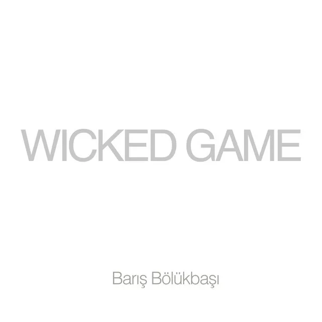 Wicked Game