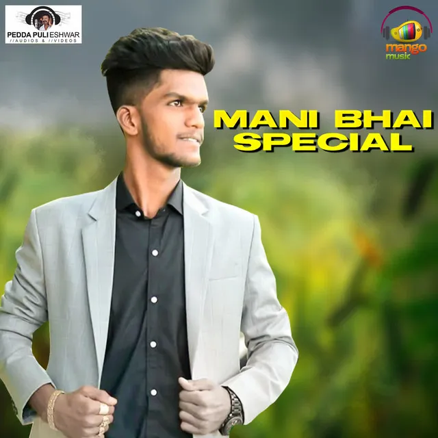 Mani Bhai Special