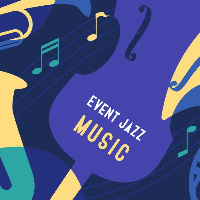 Event Jazz Music: A Collector's Set Of Party Instrumental Music To Enhance Your Event