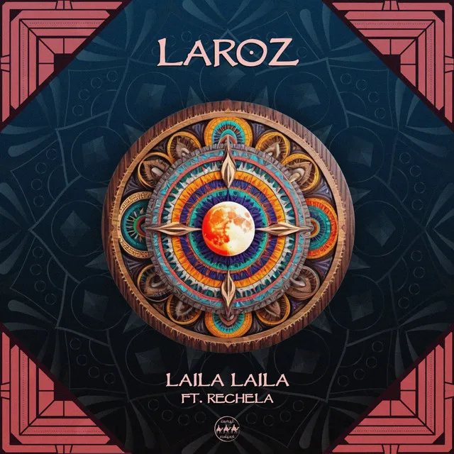 Laila Laila - Laroz Remaster