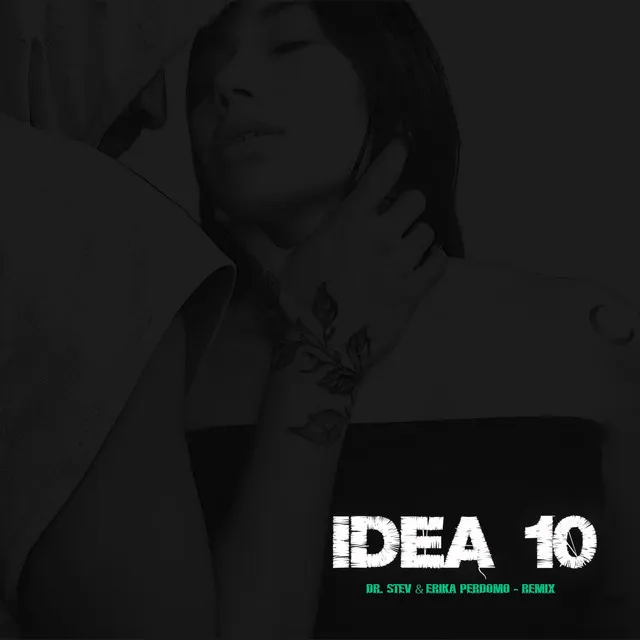 Idea 10 (Remix)