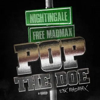 Pop The Doe by Ebk Madmaxx