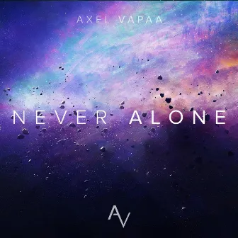 Never Alone by Unknown Artist