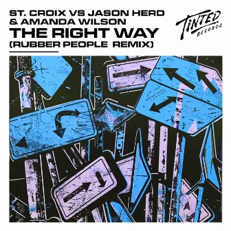 The Right Way (Rubber People Remix) by St. Croix