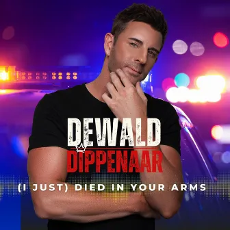 (I Just) Died In Your Arms by Dewald Dippenaar