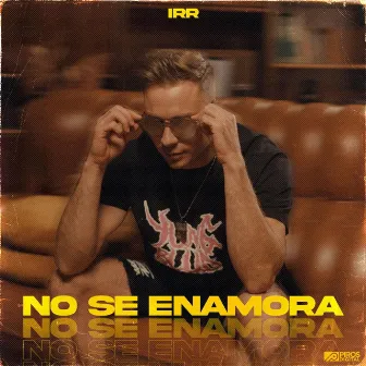 No Se Enamora by IRR