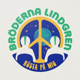 Rösta på mig by Bröderna Lindgren