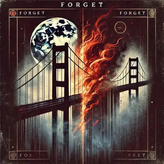 Forget by Jimmy B Fearless