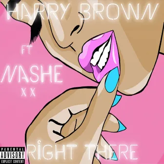 Right There by Harry Brown