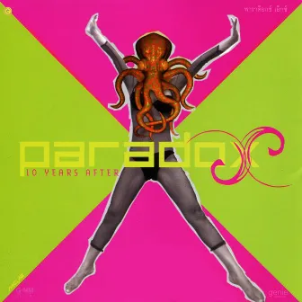 PARADOX X (10 years after) by Paradox