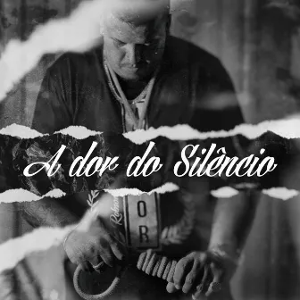 A Dor do Silêncio by Robson Gomes