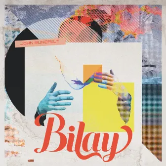 Bilay by John Runefelt