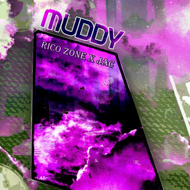 Muddy