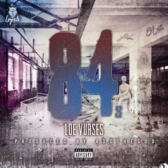 84's by Loe Vurses