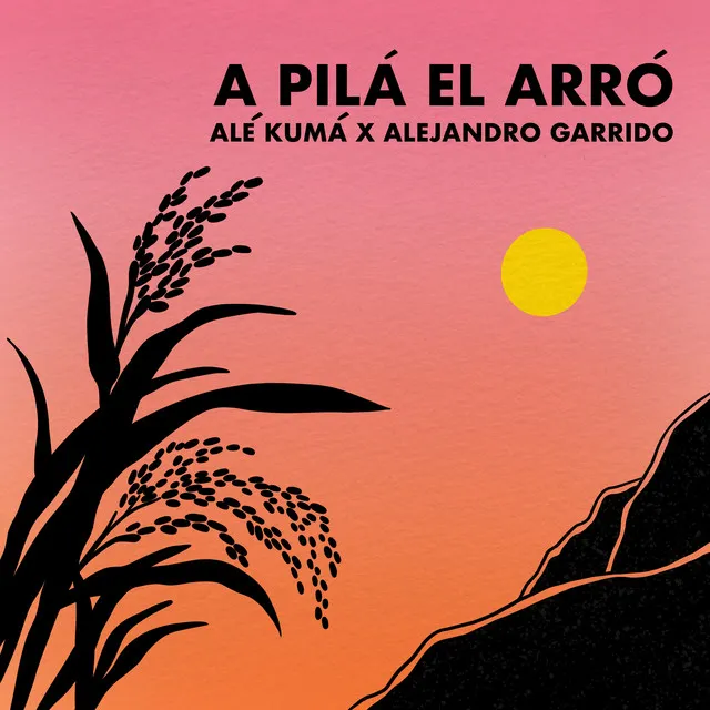 A Pilá el Arró - Extended Mix