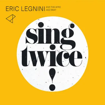 Sing Twice by Eric Legnini