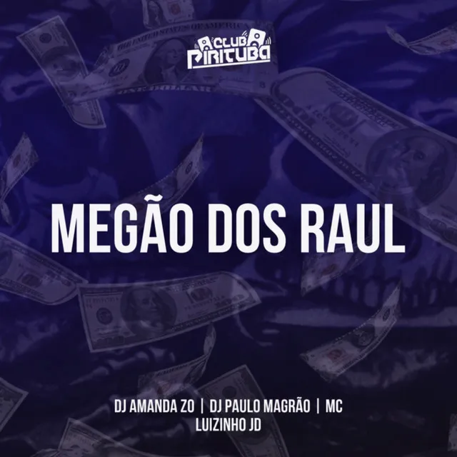 MEGÃO DOS RAUL