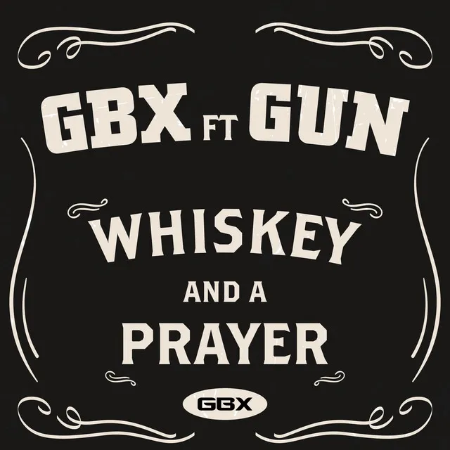 Whiskey And A Prayer