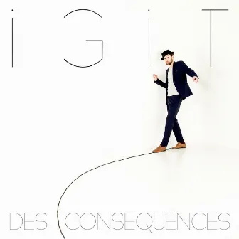 Des conséquences by Igit