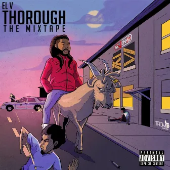 Thorough (The Mixtape) 2.0 by El V