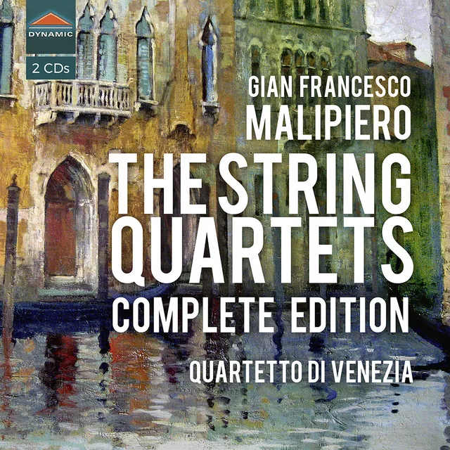 Malipieri: The String Quartets Complete Edition