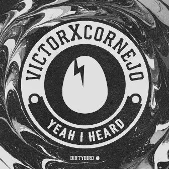 Yeah I Heard by VictorXcornejo