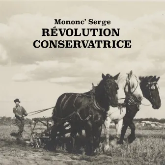 Révolution conservatrice by Mononc' Serge