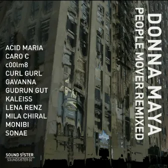 People Mover Remixed by Donna Maya