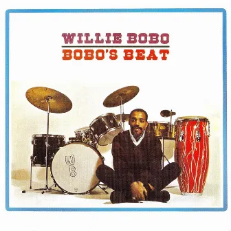 Bobo's Beat! by Willie Bobo