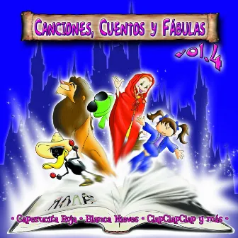 Canciones, Cuentos y Fábulas, Vol. 4 by Elizabeth Dupeyron