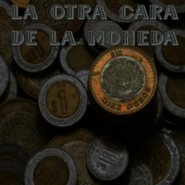 La Otra Cara de la Moneda