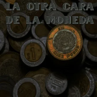 La Otra Cara de la Moneda by Uve Erre