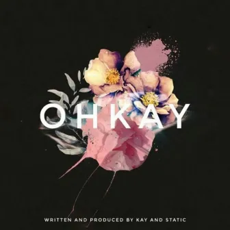 OH-KAY by OH-KAY