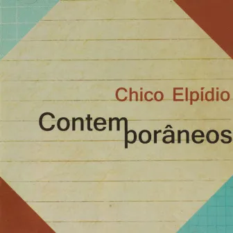 Contemporâneos by Chico Elpídio