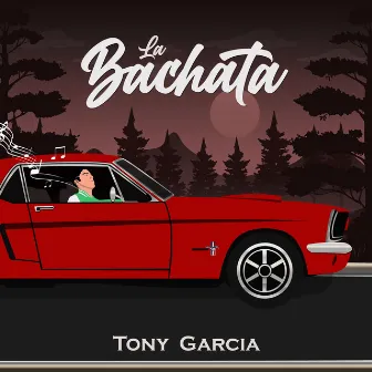 La Bachata (Cover) by Tony García