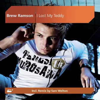 I Lost My Teddy by Brew Ramson