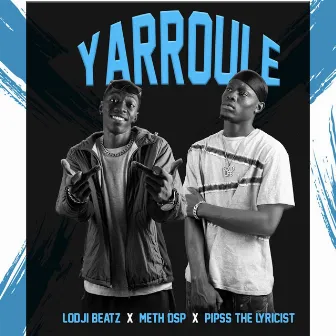 Yarroule by Lodji Beatz