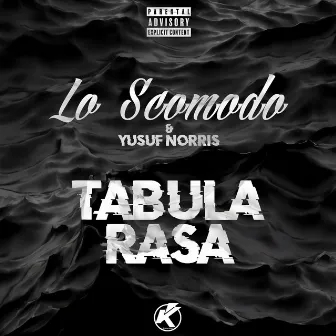 Tabula Rasa by Lo Scomodo