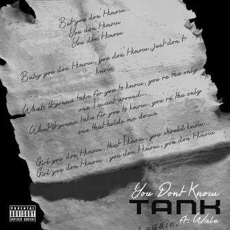 You Don't Know (feat. Wale) by Tank