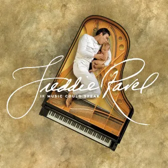 If Music Could Speak by Freddie Ravel