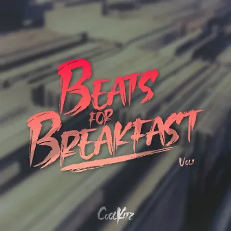 Beats for Breakfast vol.1 by Coolkitz