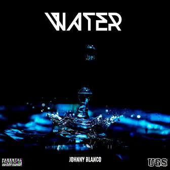 Water by Johnny Blanco